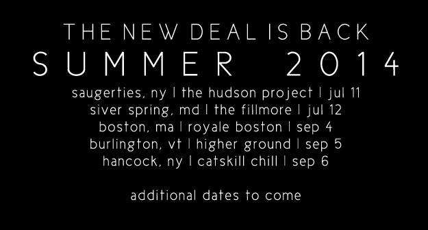 The New Deal Announces More Summer Shows