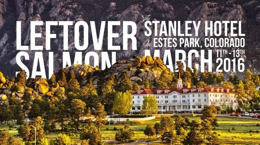 Leftover Salmon Announces 2016 Weekend At The Stanley Hotel