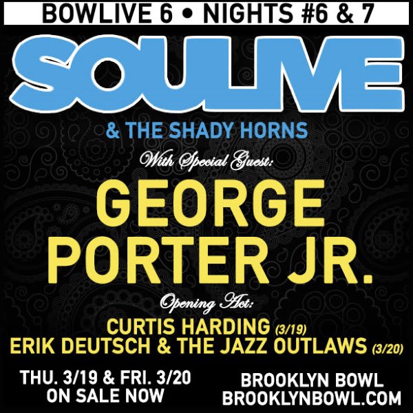 George Porter Jr. To Guest With Soulive At Bowlive