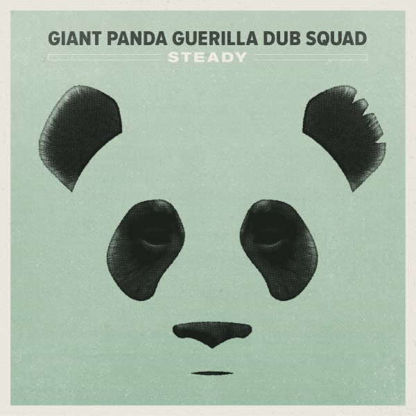 Giant Panda Guerilla Dub Squad Announces New Album