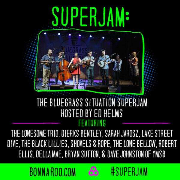 Bluegrass Situation Bonnaroo SuperJam Lineup Revealed