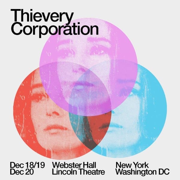 Thievery Corporation Announces NYC & Washington Shows