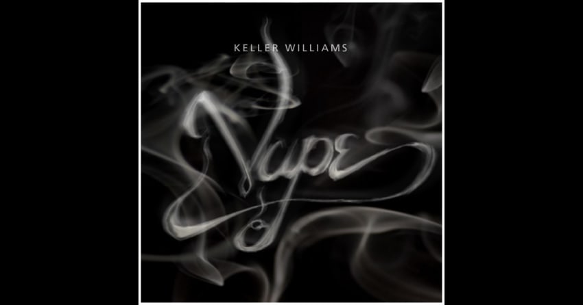 Stream This | Keller Williams - Vape