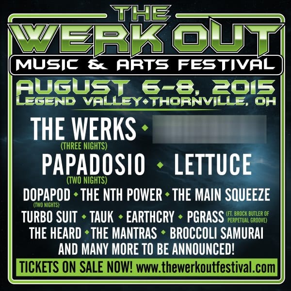 The Werk Out 2015 Initial Lineup Announcement