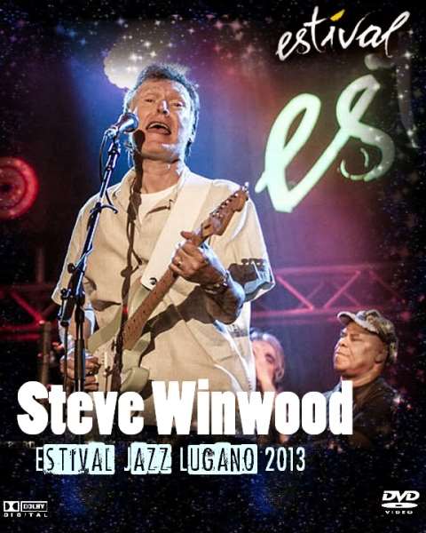 Happy Birthday Steve Winwood | Lugano Jazz 2013