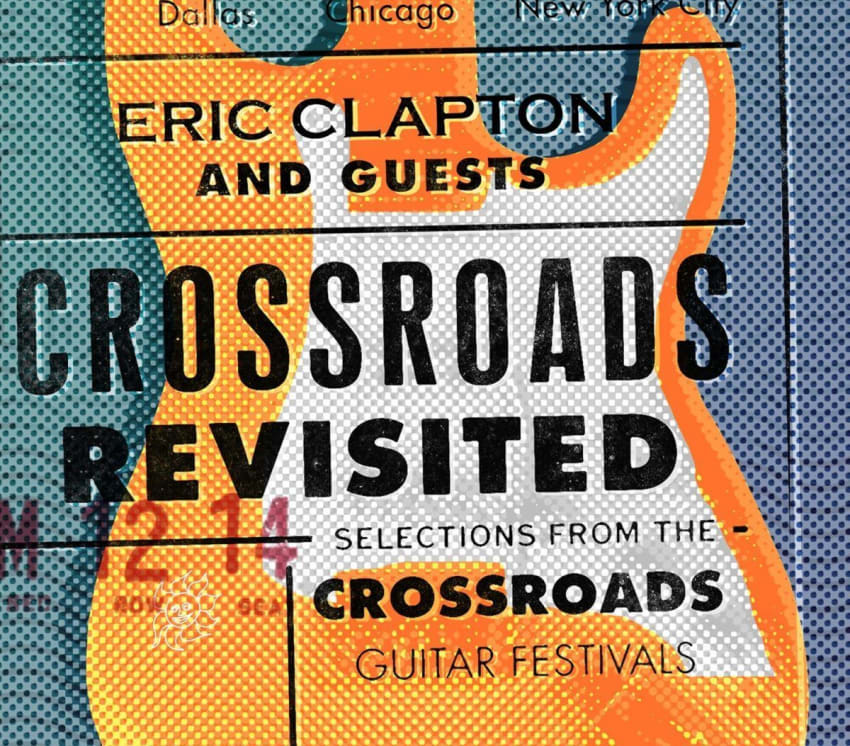 Eric Clapton To Release Crossroads Revisited Live Collection