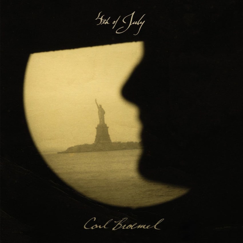 Carl Broemel 4th Of July Cover Art