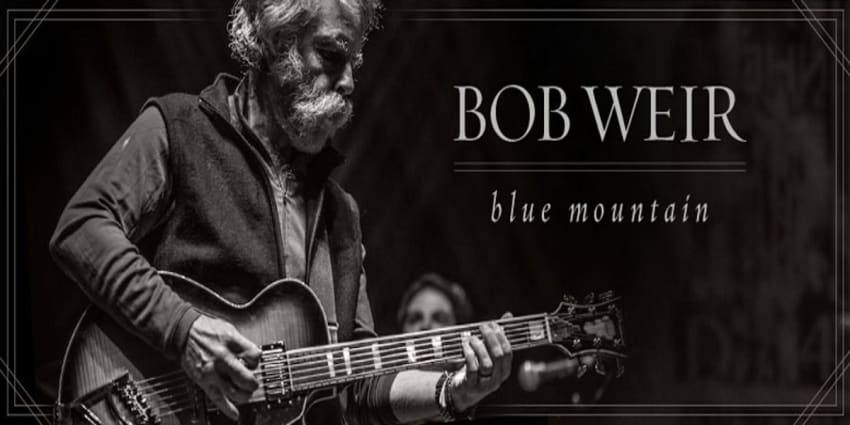 Bob Weir Blue Mountain Glory