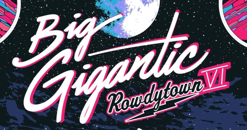 Big Gigantic Rowdytown VI Crop