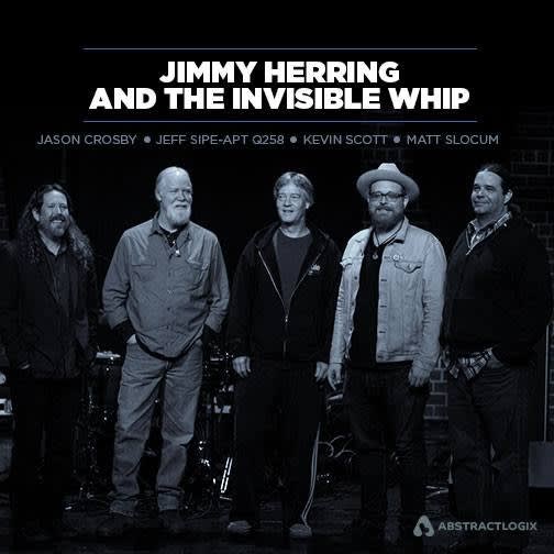 Jimmy Herring & The Invisible Whip