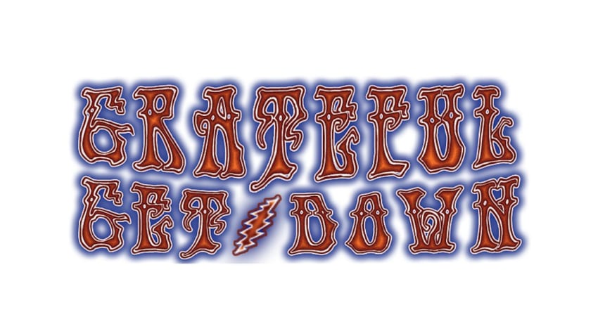 Grateful Get Down