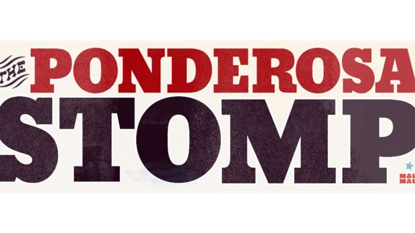 The Ponderosa Stomp