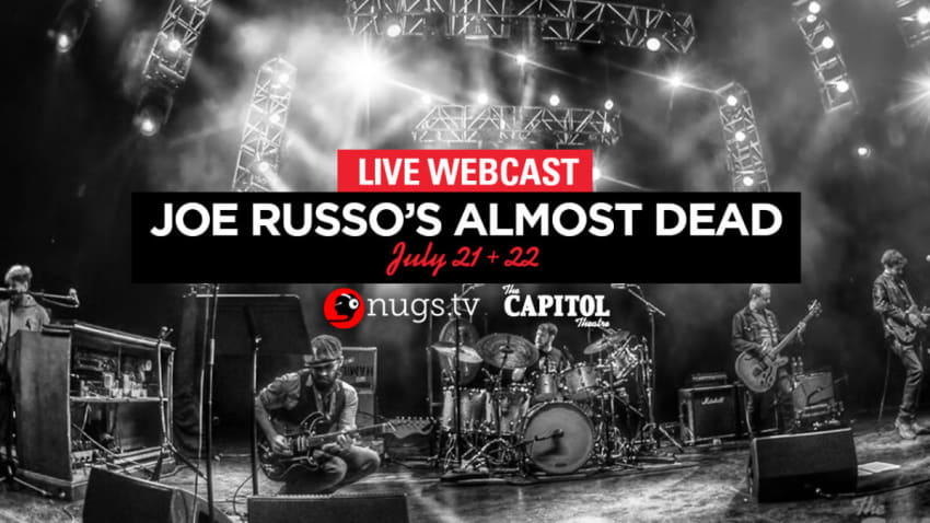 Joe Russo's Almost Dead Announces Capitol Theatre Webcasts & Shares 'Eyes Of The World' Video