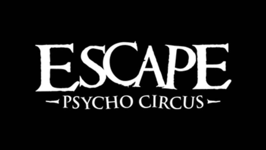 Escape: Psycho Circus