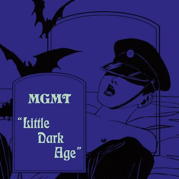 MGMT Announces New Album #39 Little Dark Age #39 Shares Title Track