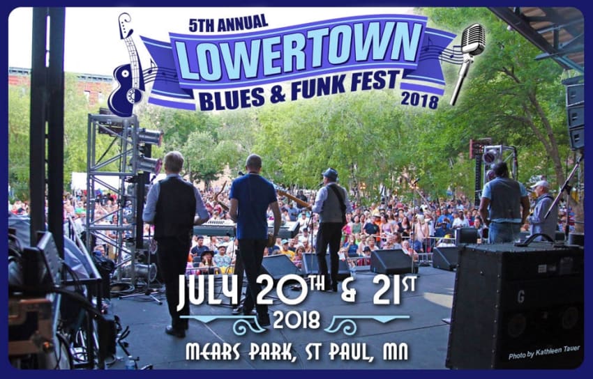 Lowertown Blues & Funk Festival 2018 Lineup Jul 20 21, 2018