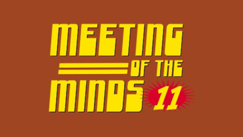 Meeting of the Minds 11