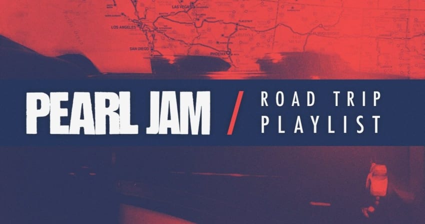 Pearl Jam Road Trip Playlist Crop