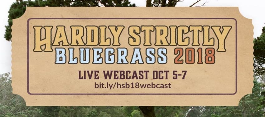 Hardly Strictly Bluegrass 2018 Webcast