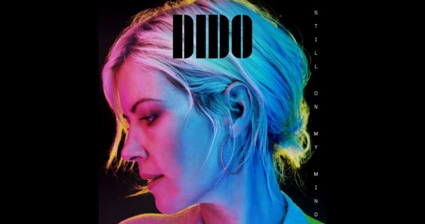 Dido Still On My Mind New Album