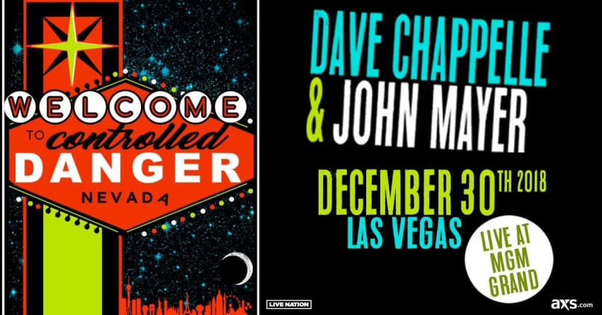 John Mayer Dave Chappelle Controlled Danger Las Vegas