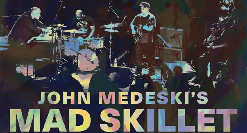 John Medeskis Mad Skillet February 2019 Tour Dates