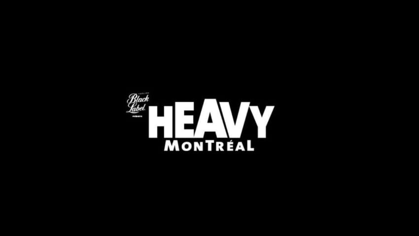 Heavy Montreal