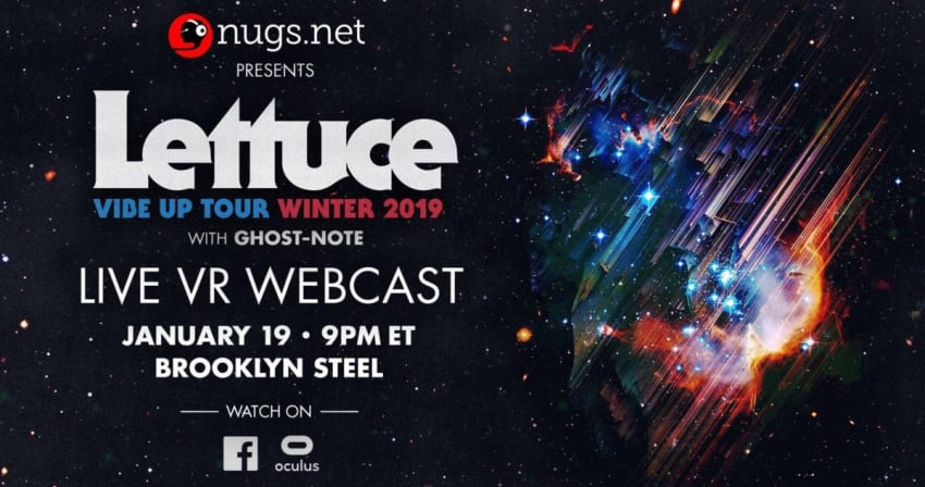 Lettuce Ghost Note Virtual Reality Webcast