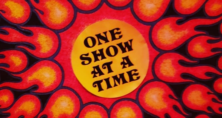 One Show At A Time