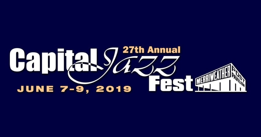 Capital Jazz Fest 2019 Lineup - Jun 7 - 9, 2019