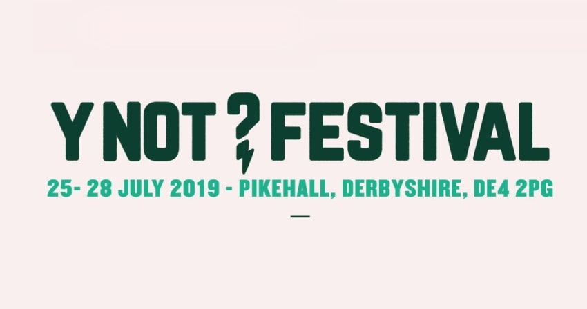 Y Not Festival 2019