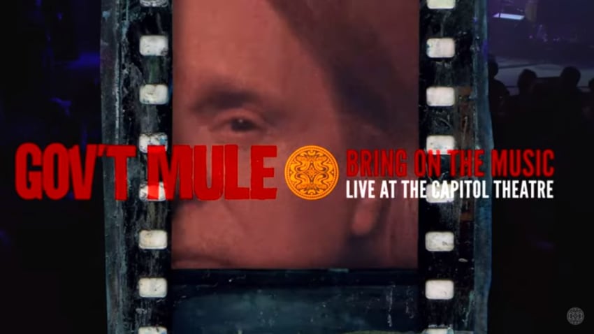 Gov’t Mule Shares New ‘Bring On The Music - Live At The Capitol Theatre’ Trailer