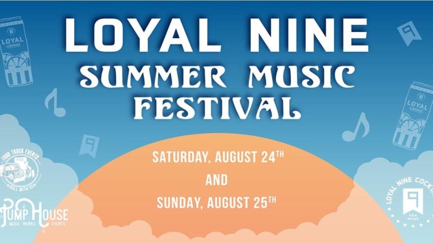 Loyal Nine Summer Music Festival