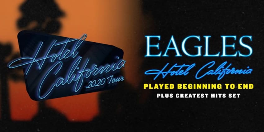 Eagles Hotel California Tour 2020