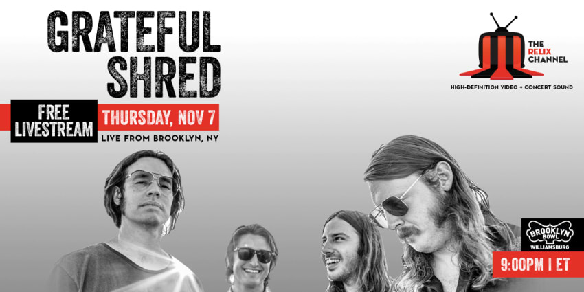 Grateful Shred Brooklyn Bowl Live Stream