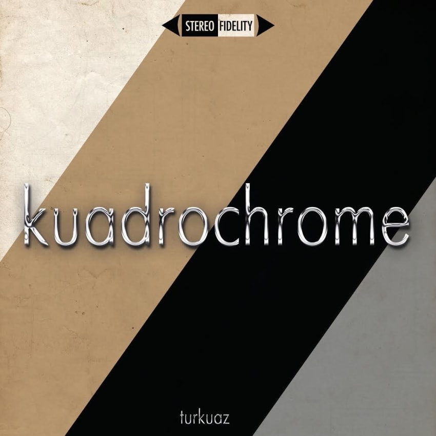 Turkuaz Kuadrochrome EP
