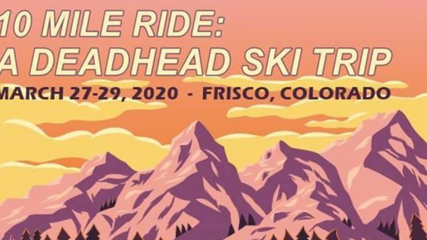 10 Mile Ride: A Deadhead Ski Trip