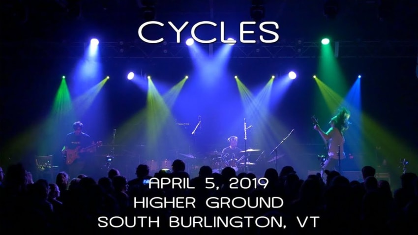 Cycles: 2019-04-05 - Higher Ground; South Burlington, VT (Complete Show) [4K]