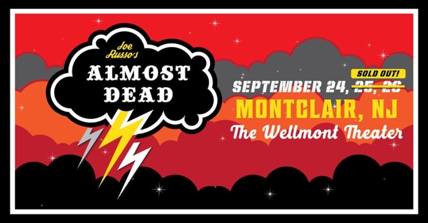 Joe Russos Almost Dead Montclair