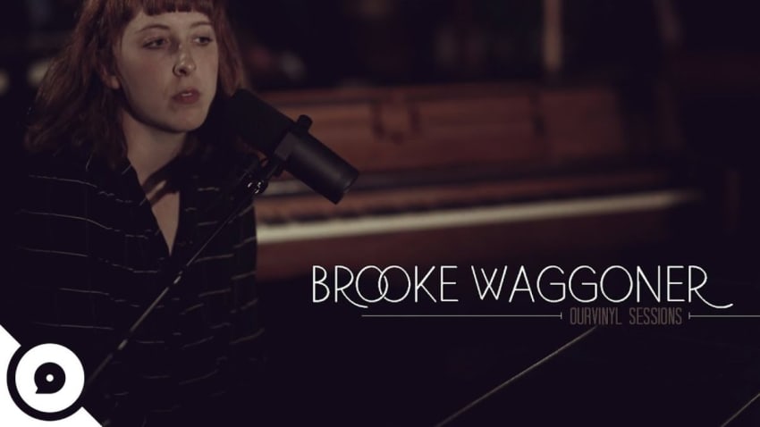 Brooke Waggoner - Fresh Pair of Eyes | OurVinyl Sessions