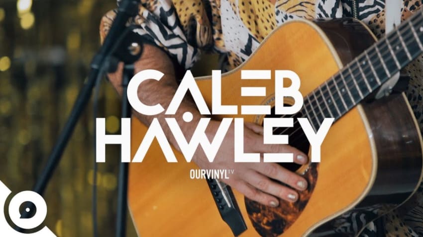 Caleb Hawley - U & I | OurVinyl Sessions