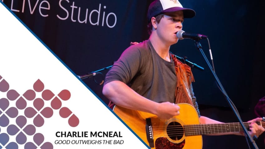 Charlie McNeal - Good Outweighs the Bad