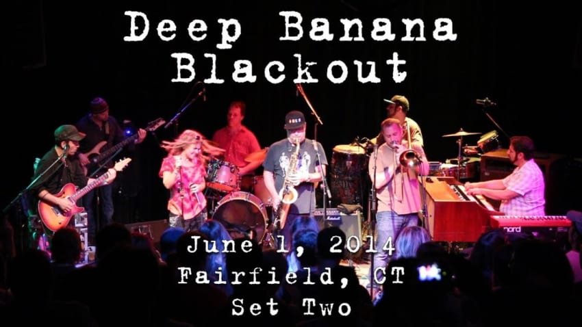 Deep Banana Blackout: 2014-06-01 - FTC StageOne; Fairfield, CT (Set 2) [HD]