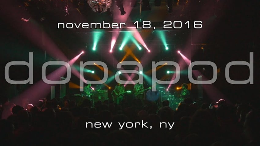 Dopapod: 2016-11-18 - Irving Plaza; New York, NY (Complete Show) [4K]