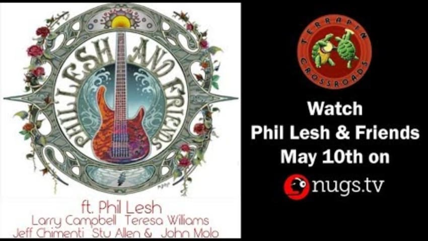 Phil Lesh & Friends Live from Terrapin Crossroads in San Rafael, CA 5/9/19 Set II Opener