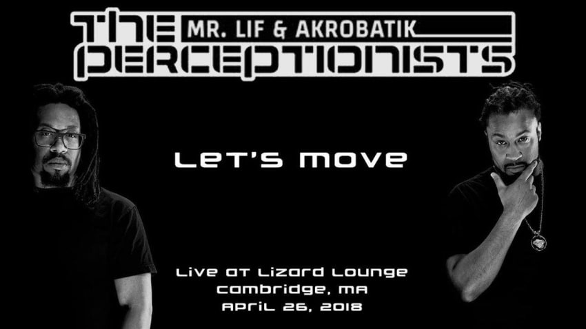 The Perceptionists (Mr. Lif & Akrobatik): Let's Move [4K] 2018-04-26 - Cambridge, MA