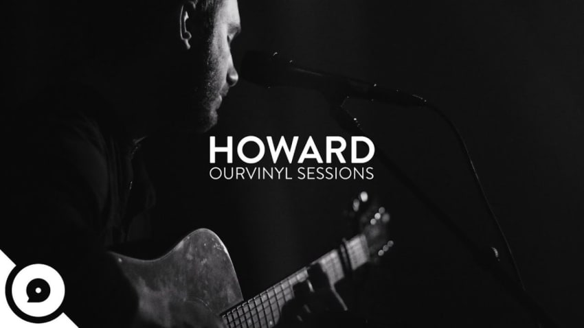Howard - Brave Young Man | OurVinyl Sessions
