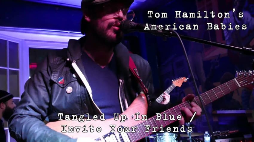 Tom Hamilton's American Babies: Tangled Up In Blue / Invite Your Friends [2-Cam/4K]