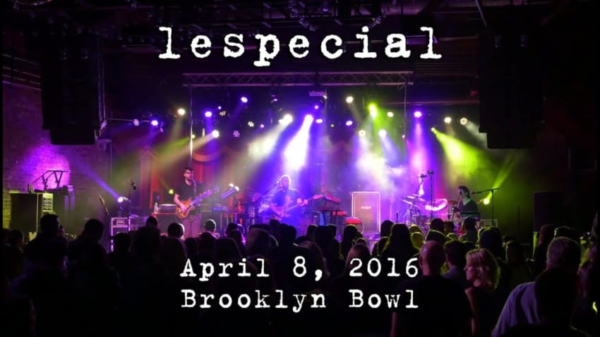 lespecial: 2016-04-08 - Brooklyn Bowl; Brooklyn, NY (Complete Show) [4K]