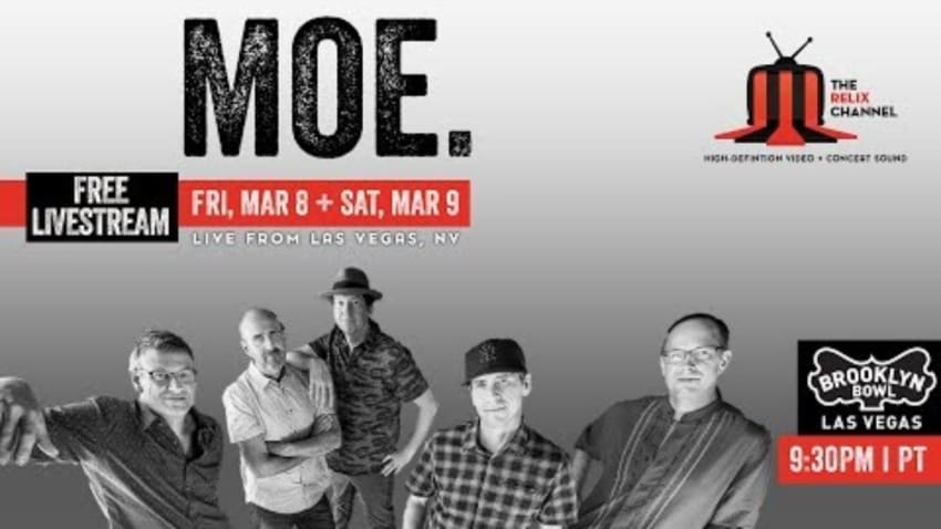 moe. :: 3/9/19 | 9:30PM PT :: Brooklyn Bowl Las Vegas :: Sneak Peek